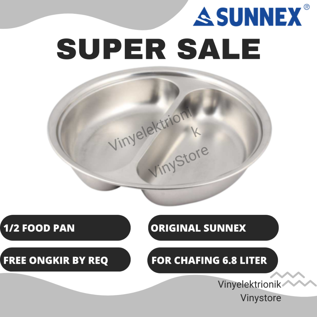 SUNNEX FOODPAN INSERT FOOD PAN PEMANAS CHAFING DISH BULAT 6.8LTR BAGI 2 6.8 LITER NAMPAN ORIGINAL