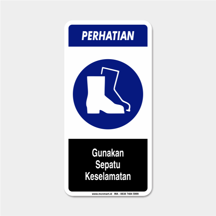 

Safety Sign Rambu K3 APD - Gunakan Sepatu Keselamatan