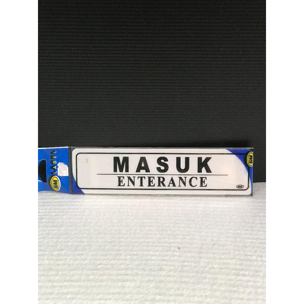

Sign Label GM Tulisan MASUK Ukuran 20*5 Cm