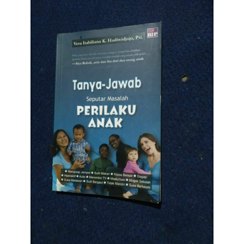 

tanya jawab seputar perilaku anak Vera Itabiliana