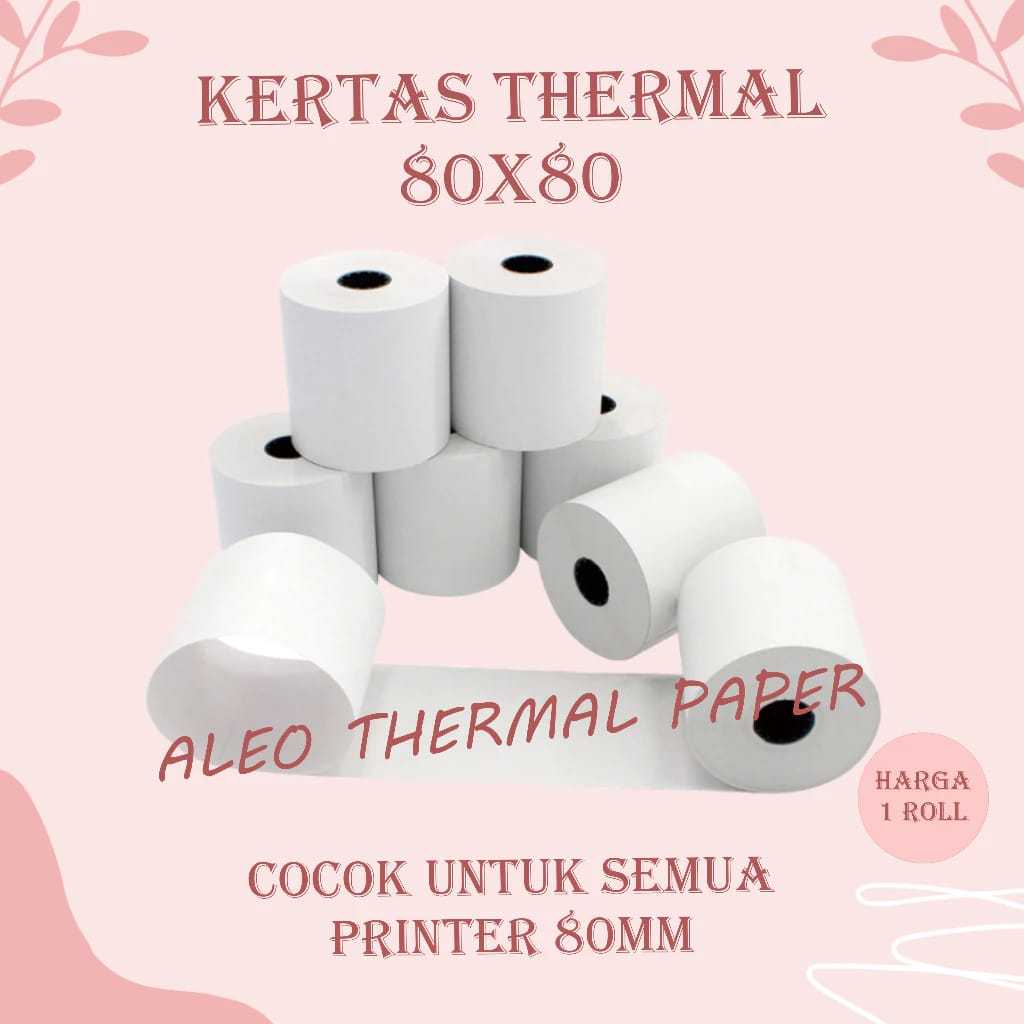 

Kertas Thermal Struk Kasir Aleo Paper Roll 80MM 80x80