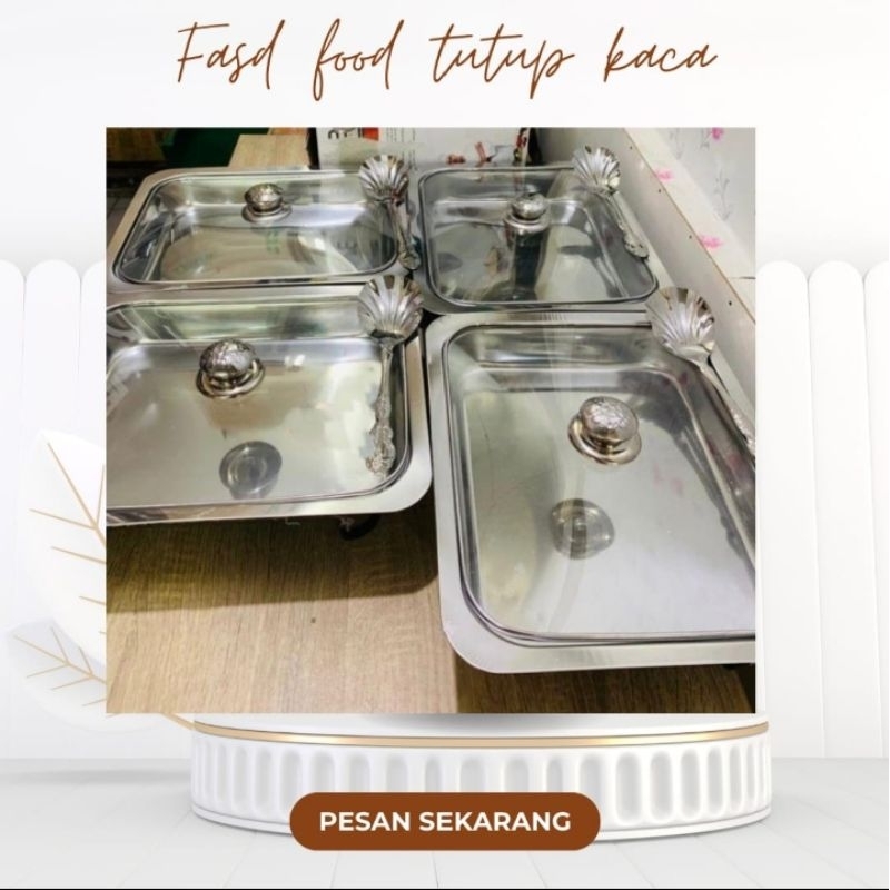 prasmanan stainless tutup kaca mewah