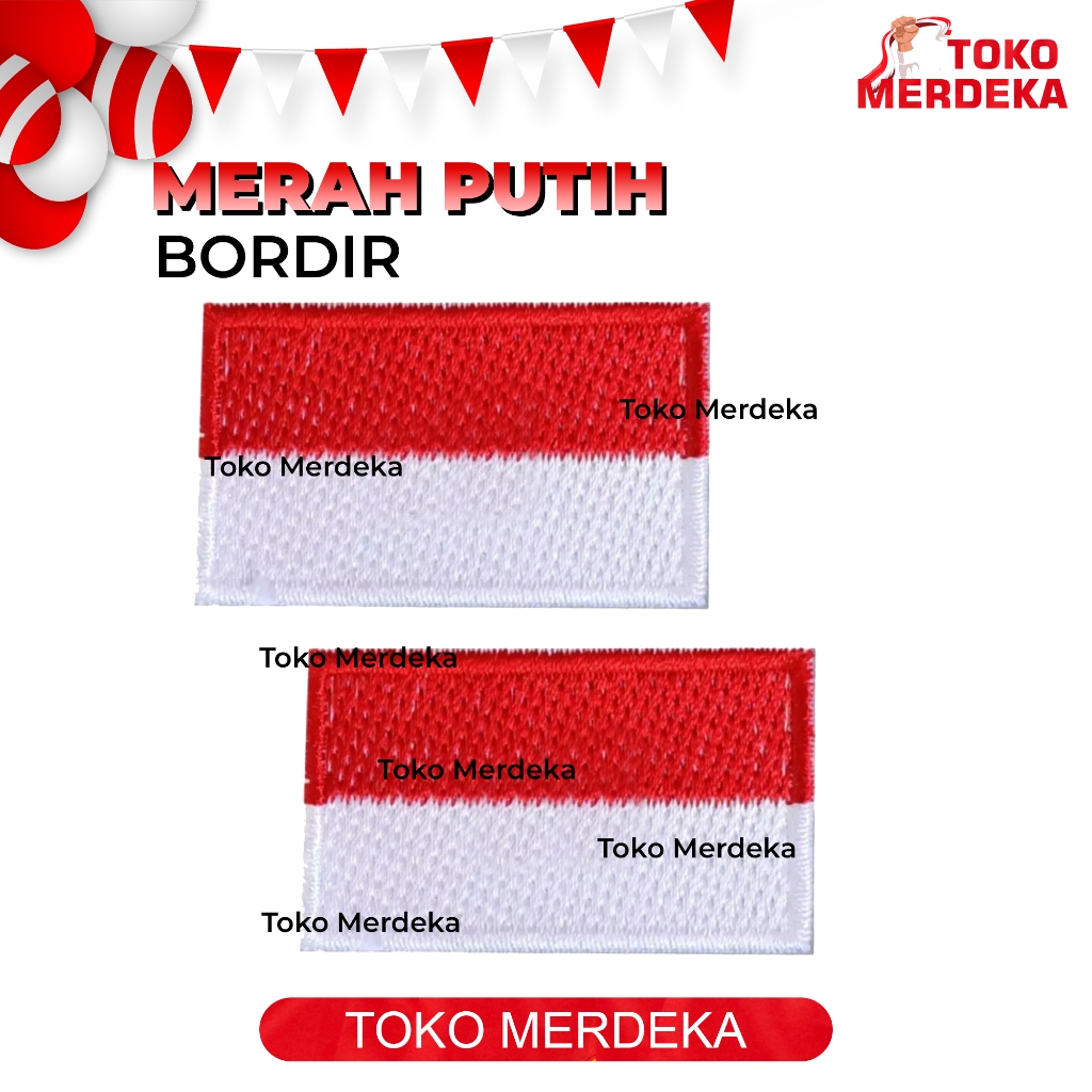 Bendera Bordir / Bordir Bendera / Badge Merah Putih Bordir