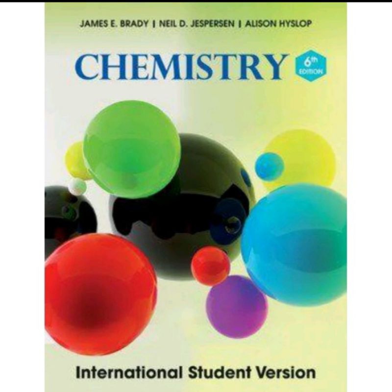 ORIGINAL Chemistry International Student Version 6e - James E. Brady