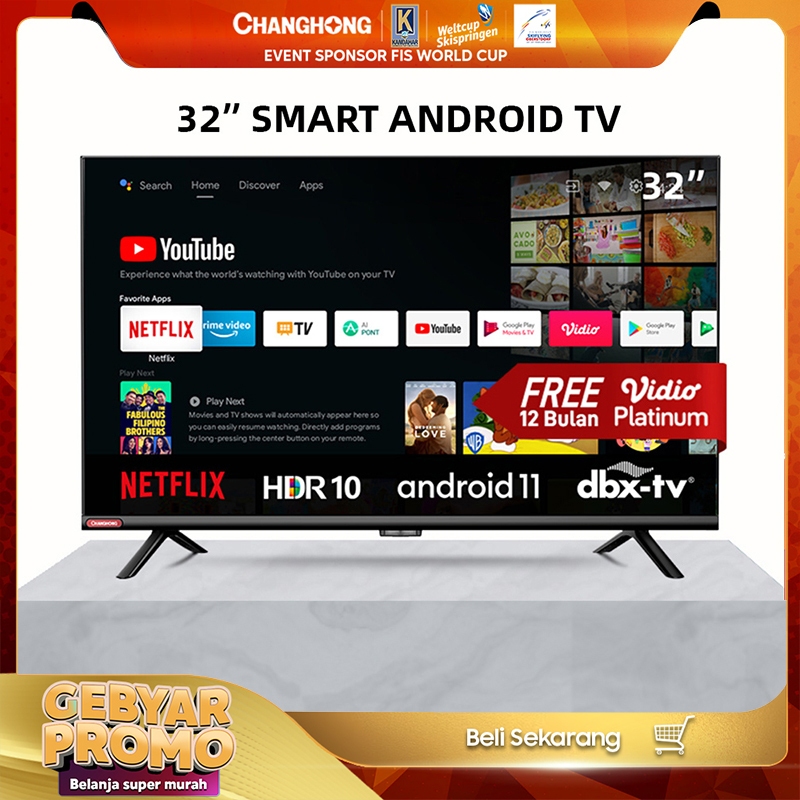 Changhong 32 Inch Newest Android 11 Frameless Smart TV Digital LED TV HD (L32G7N)-Netflix-Youtube Garansi Resmi 3 Thn (L32G7N)