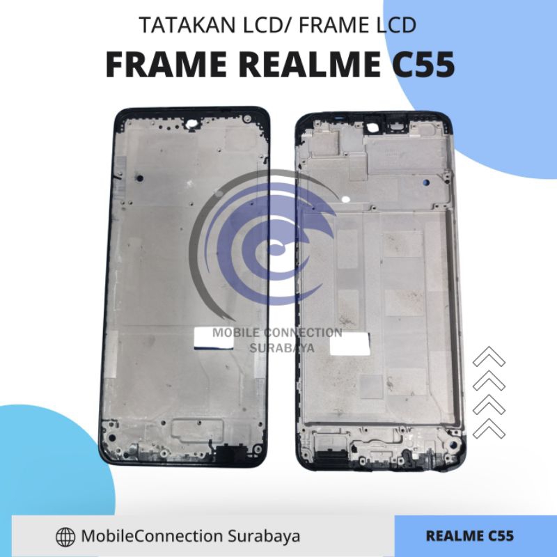 FRAME/ TATAKAN LCD/ REALME C55 MIDDLE FRAME TATAKAN LCD REALME C55