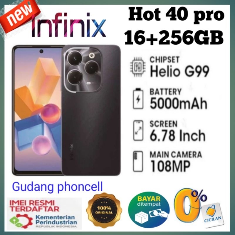 infinix hot 40 Pro NFC  Ram 16+256 GB helio G99 (Gaming booster) garansi resmi 1 tahun