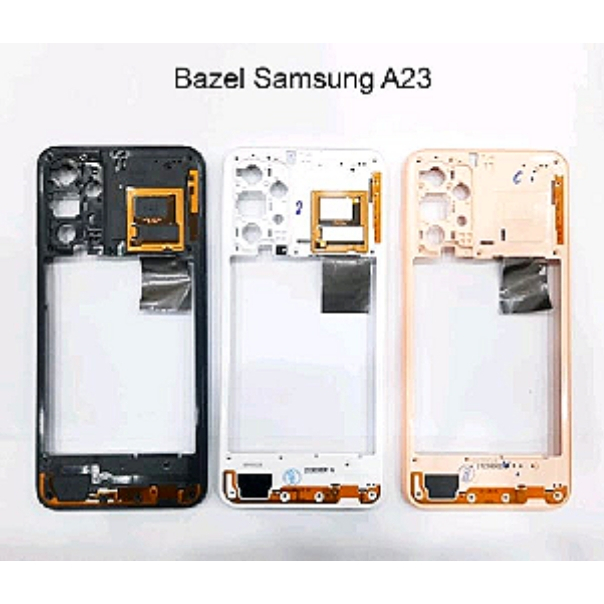BEZZEL TULANG MESIN SAMSUNG A23