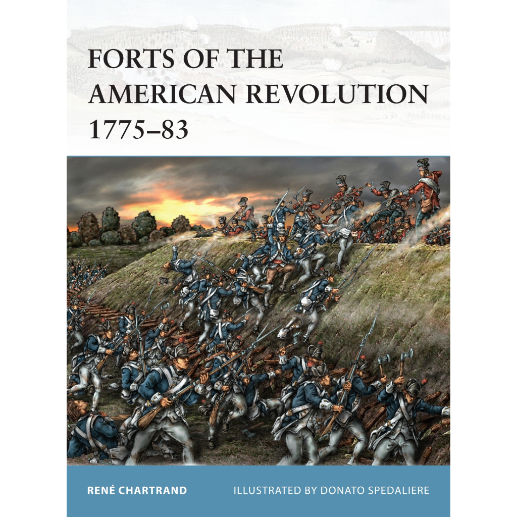 

Osprey Fortress 110 - Forts of the American Revolution 1775-1783 (Sejarah / D)