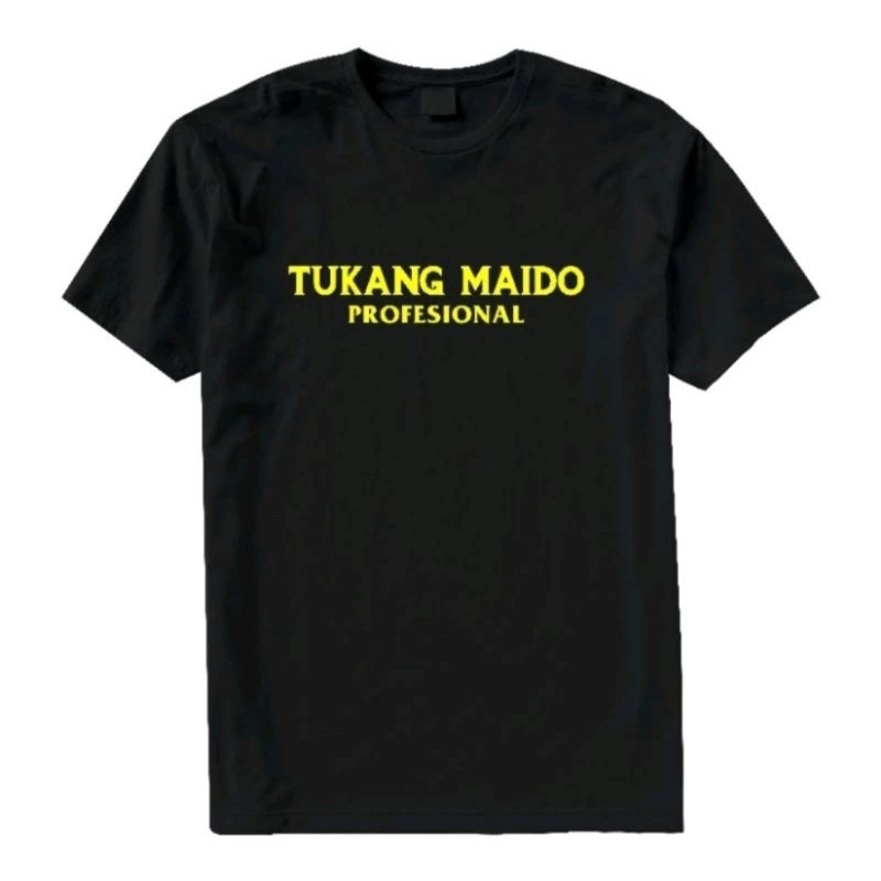 KAOS TUKANG MAIDO PROFESIONAL SIMPEL DEPAN