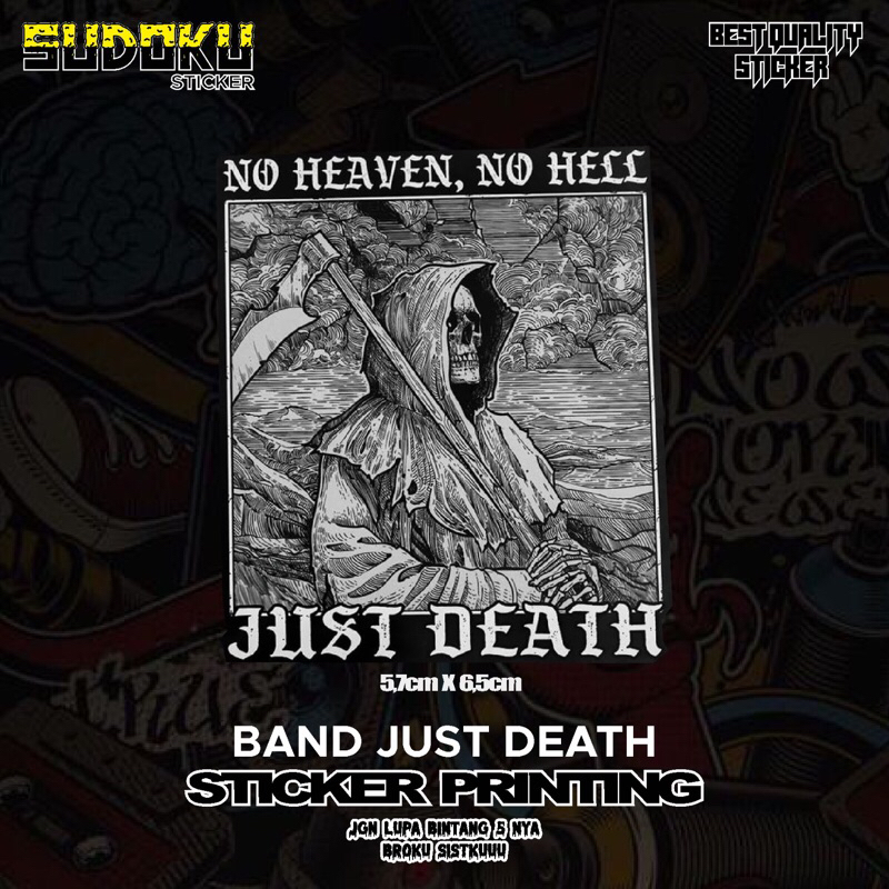 

Sticker stiker printing NO HEAVEN NO HELL JUST DEATH viral