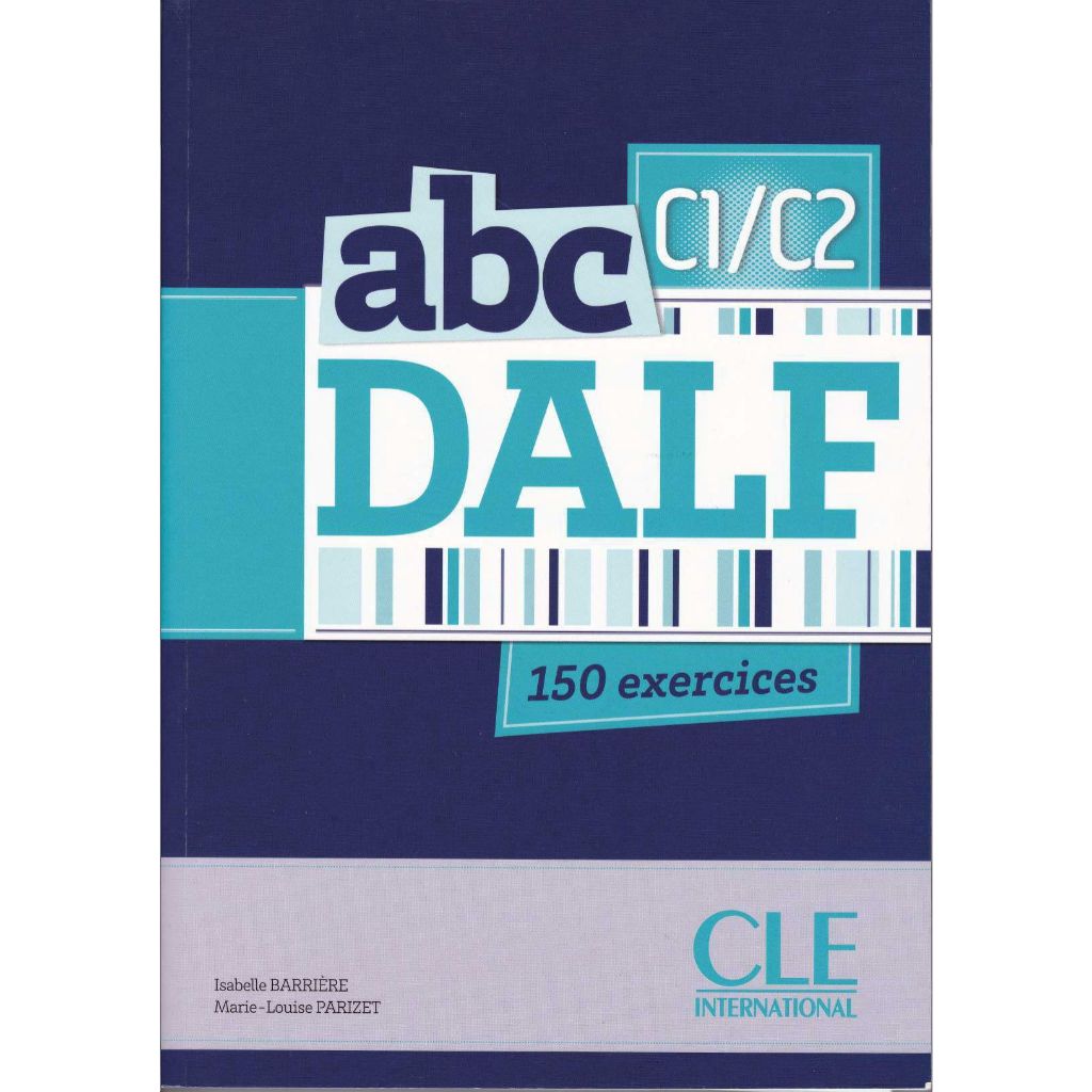 

abc DALF C1/C2 (ABC DELF) (French Edition), Isabelle Barrière