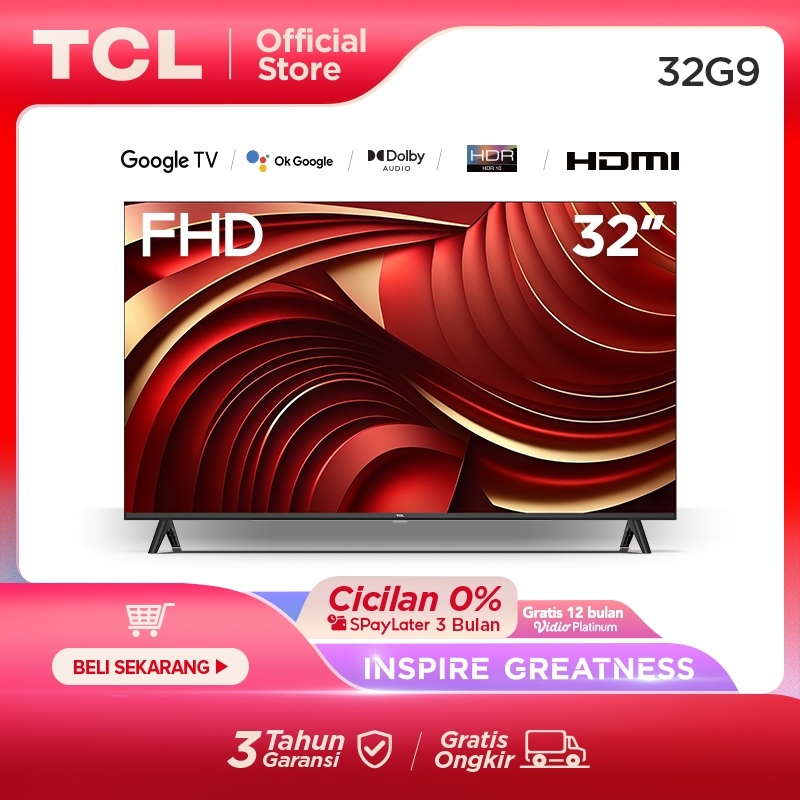 TCL 32 Inch Google TV - FHD - Dolby Audio - Google Play/Netflix/Youtube - Wifi/Bluetooth/USB + Free Vidio 12 Bulan* tanpa set top box (Model: 32G9)