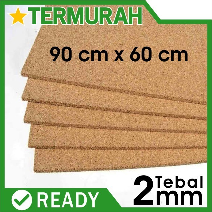 

cork board 2mm 60cm x 90cm / cork sheet gabus patah mading tanpa frame murah lembaran