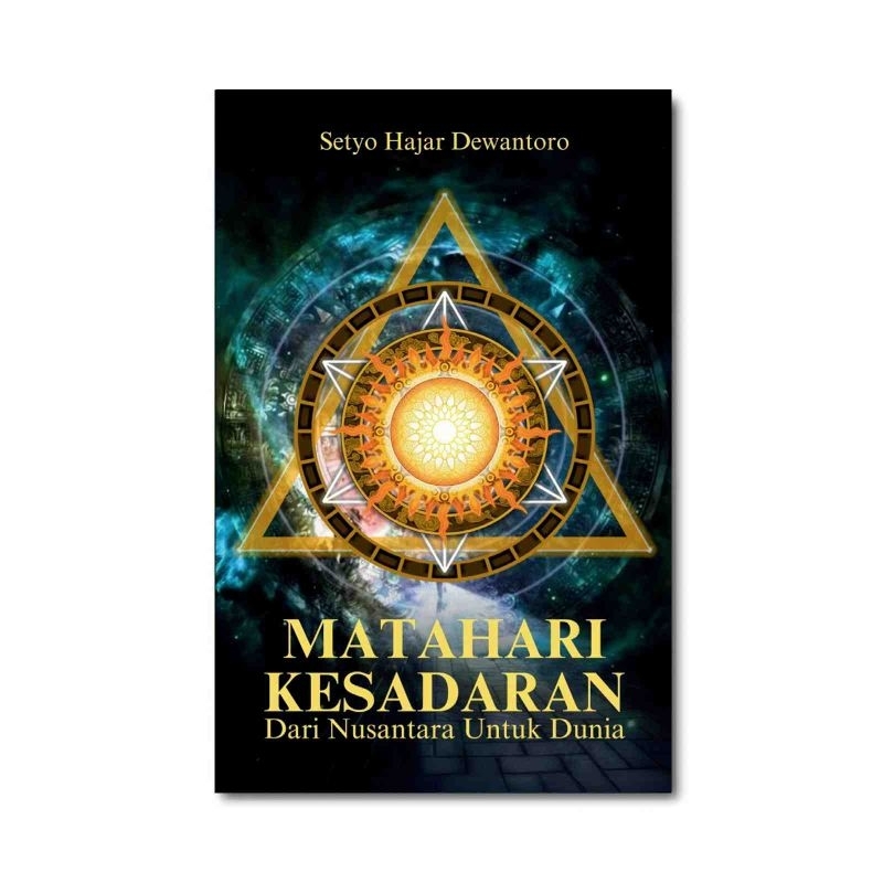 Matahari Kesadaran: Dari Nusantara Untuk Dunia