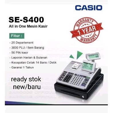 MESIN KASIR/CASH REGISTER CASIO S400/MESIN KASIR CASIO/NEW BARU ORIGINAL