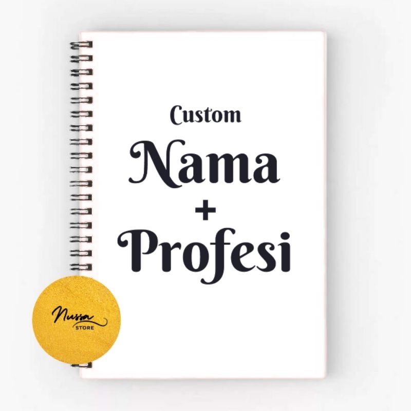 

Notebook buku catatan A6 spiral custom nama + profesi TANPA MINIMUM ORDER