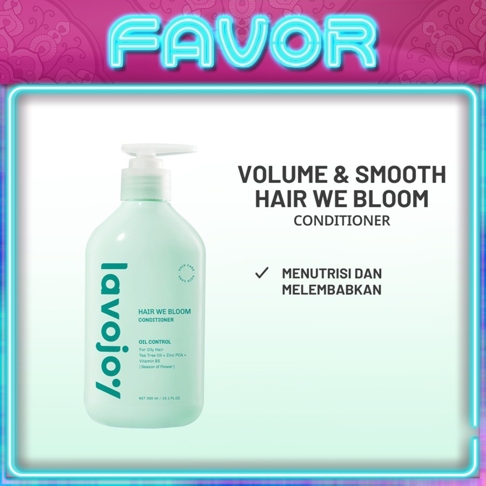 Lavojoy Hair We Bloom Conditioner 300ml | For Oily Hair | Untuk Rambut Berminyak | Tea Tree Oil, Zin