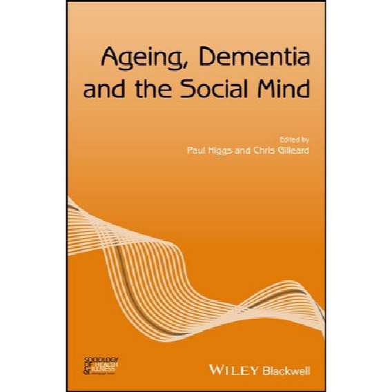 

Ageing, Dementia and the Social Mind (D)