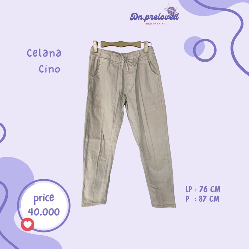 PRELOVED CELANA CHINO