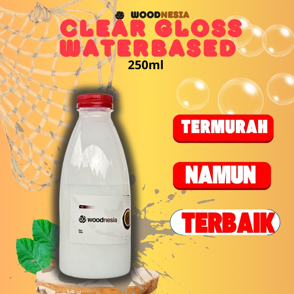 Cat Clear Gloss Waterbased Varnish Kayu Mengkiilap 250ml Woodnesia