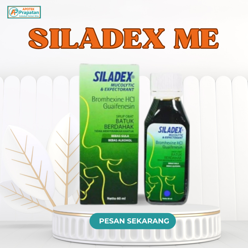 SILADEX ME/OBAT BATUK BERDAHAK DEWASA/OBAT BATUK/PENGENCER DAHAK
