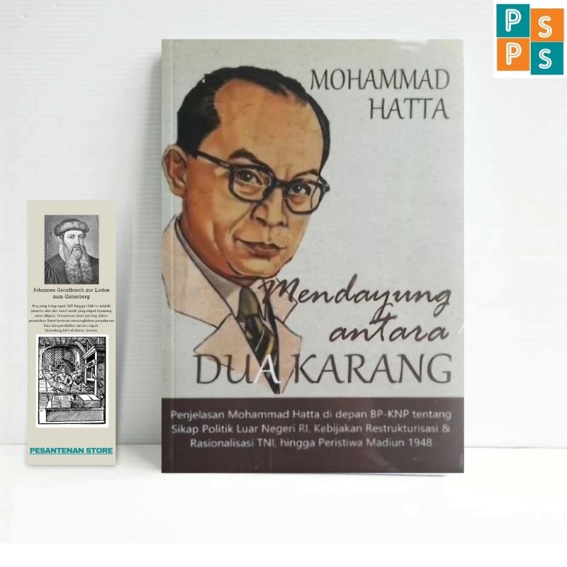 Buku Mendayung di antara dua karang buku Mohammad Hatta mendayung diantara dua karang - Sega arsy