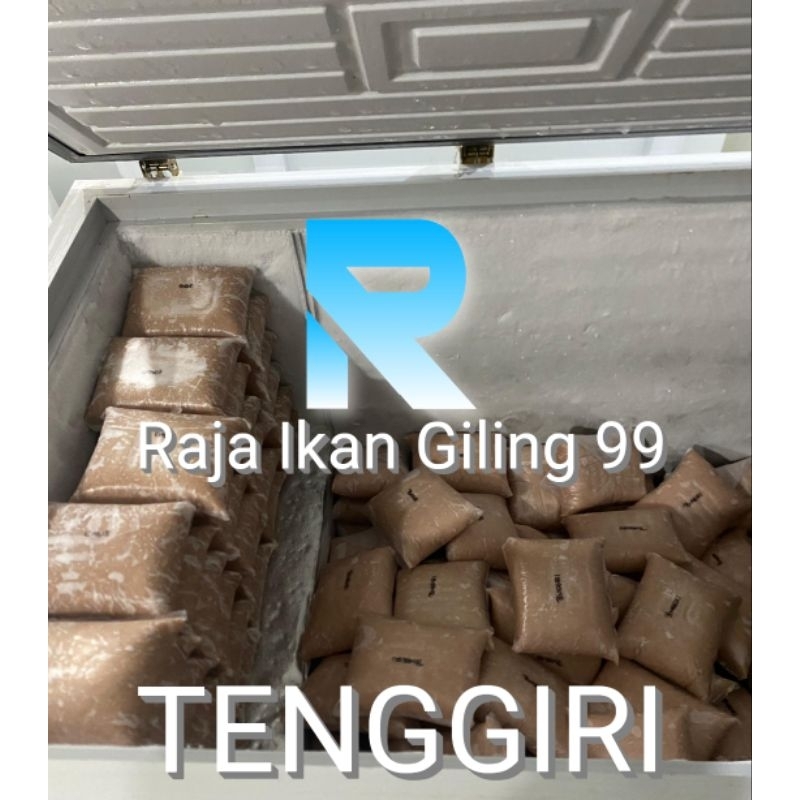 

IKAN TENGGIRI GILING PREMIUM