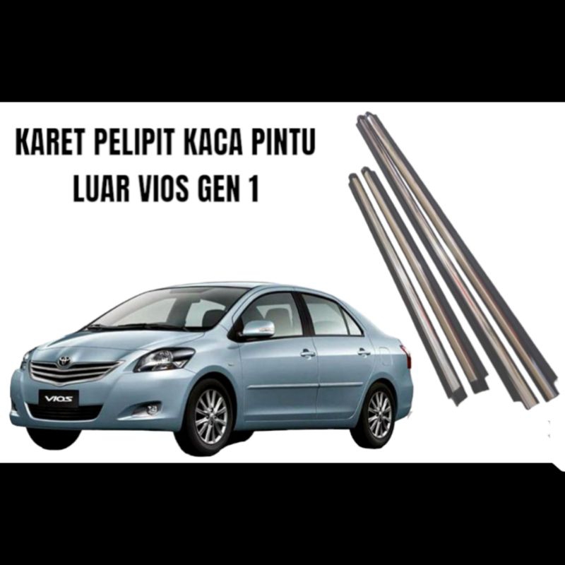 Karet pelipit kaca pintu luar Vios gen 1 Chrome