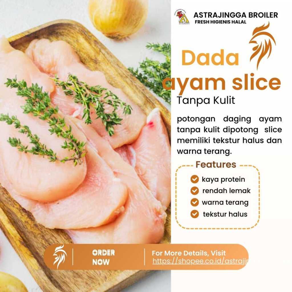 

Daging ayam dada slice tanpa kulit 1kg astrajingga broiler