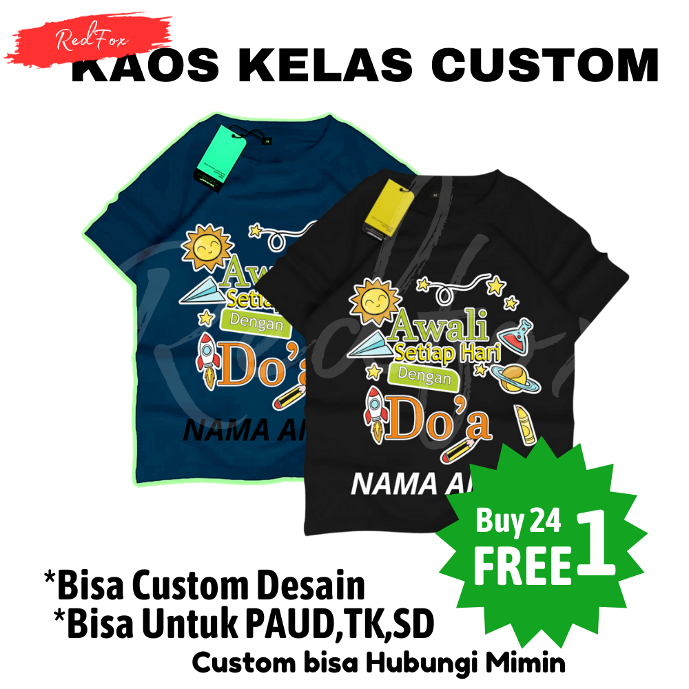 Tshirt Pakaian Kaos Lengan Pendek Bahan Cotton Combed Halus Adem Kelas Komunitas Angkatan Kembaran Couplean Sekelas Bisa Custom Sablon Request Ganti Foto Nama Tulisan Gambar Logo Anak TK SD PAUD Motif KATA KATA MOTIVASI Kaus Baju Anak Cewek Cowok Unisex