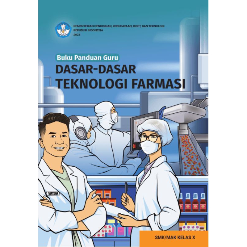 BUKU PANDUAN GURU DASAR-DASAR TEKNOLOGI FARMASI SMK KELAS X
