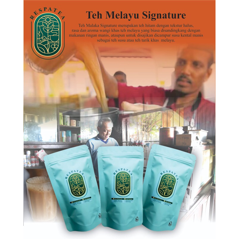 

Respatea Teh Tubruk Malaka / Melayu Signature