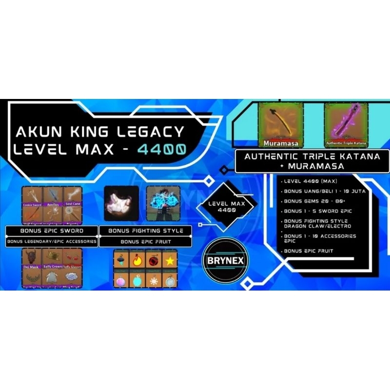 Akun King Legacy Level MAX - Authentic Triple Katana + Muramasa + Bonus