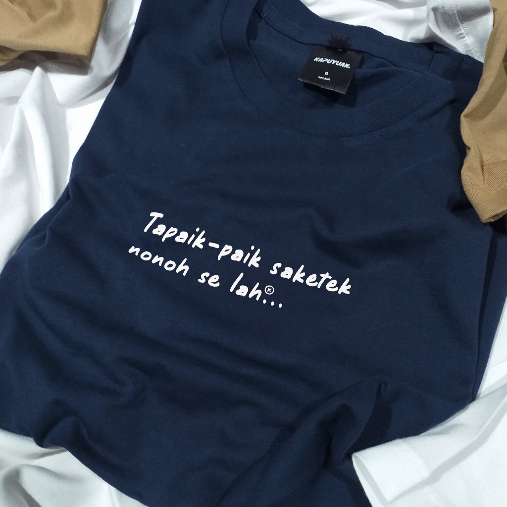 Tapaik-Paik Saketek... Kaos Ori Kapuyuak (Lengan Pendek)