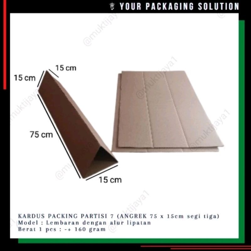 

PARTISI 7 (Angrek 75) • 75x15cm segi tiga • Kardus/ Karton Lembaran / Kardus Packing