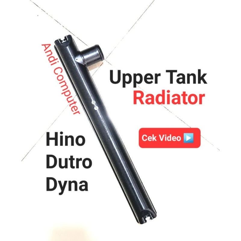 Upper Tank Radiator Hino Dutro Dyna