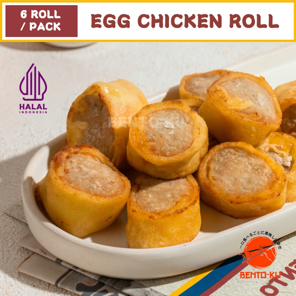

BENTO-KU CIBUBUR | EGG CHICKEN ROLL | HALAL | 6 ROLL / Pack | 100% PREMIUM INGREDIENTS