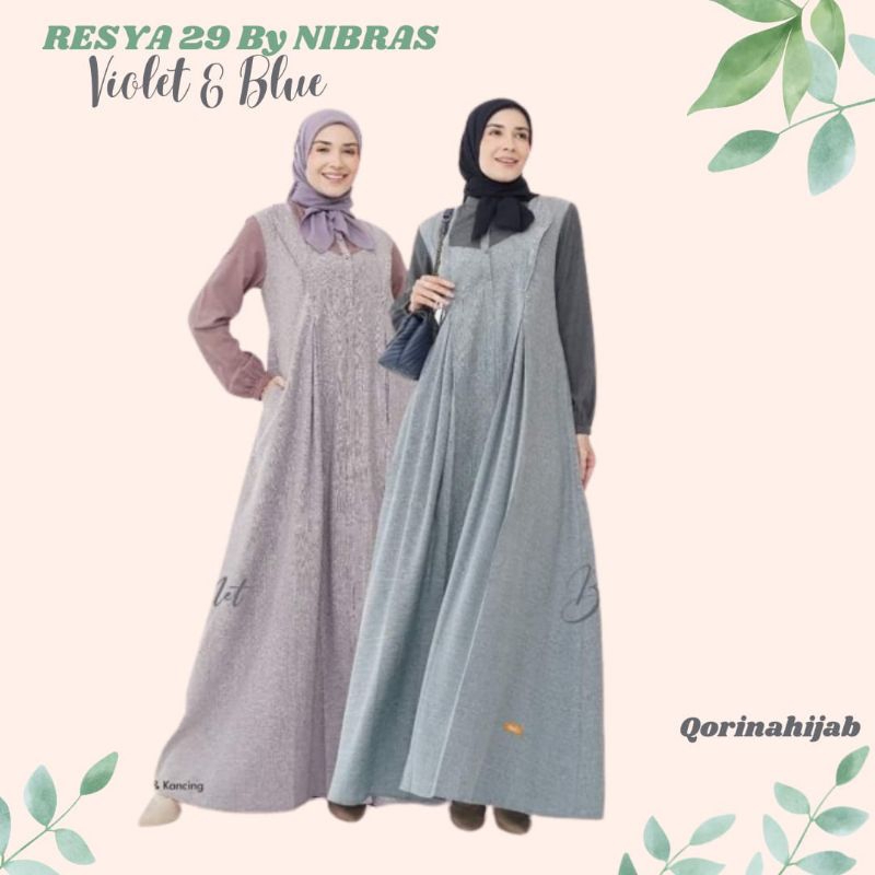 Baju gamis nibras / nibras resya 29 / gamis dewasa / gamis kekinian / gamis ootd