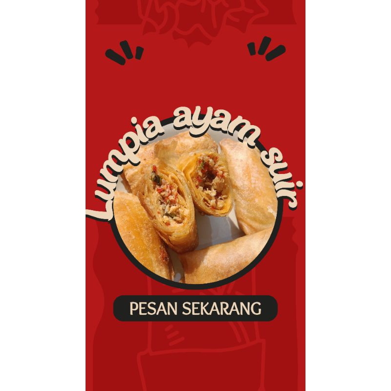 

LUMPIA AYAM SUWIR