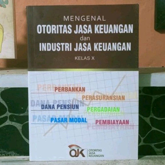 Buku Mengenal Otoritas Jasa Keuangan & Industri Jasa Keuangan Kelas X