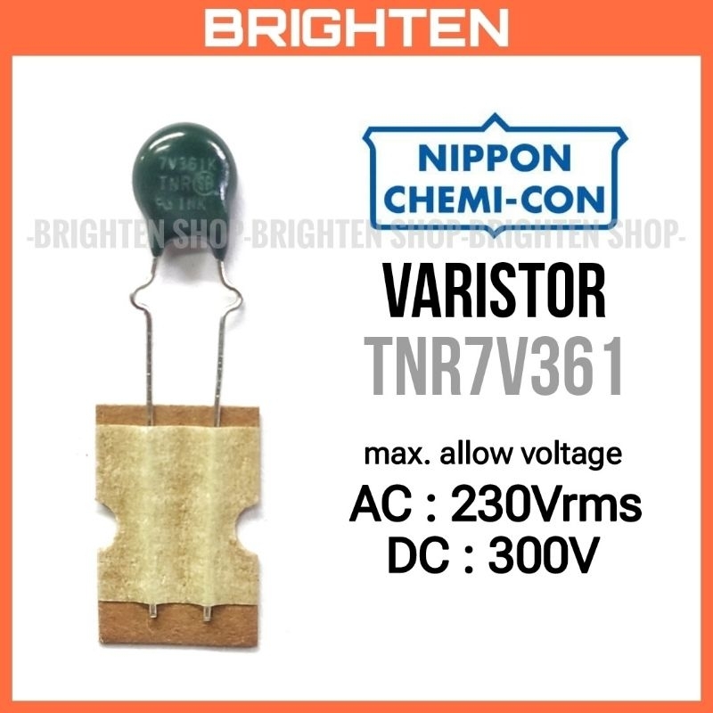 NIPPON CHEMICON TNR7V361 Varistor 230VAC 300VDC 7V361 TNR7V361K