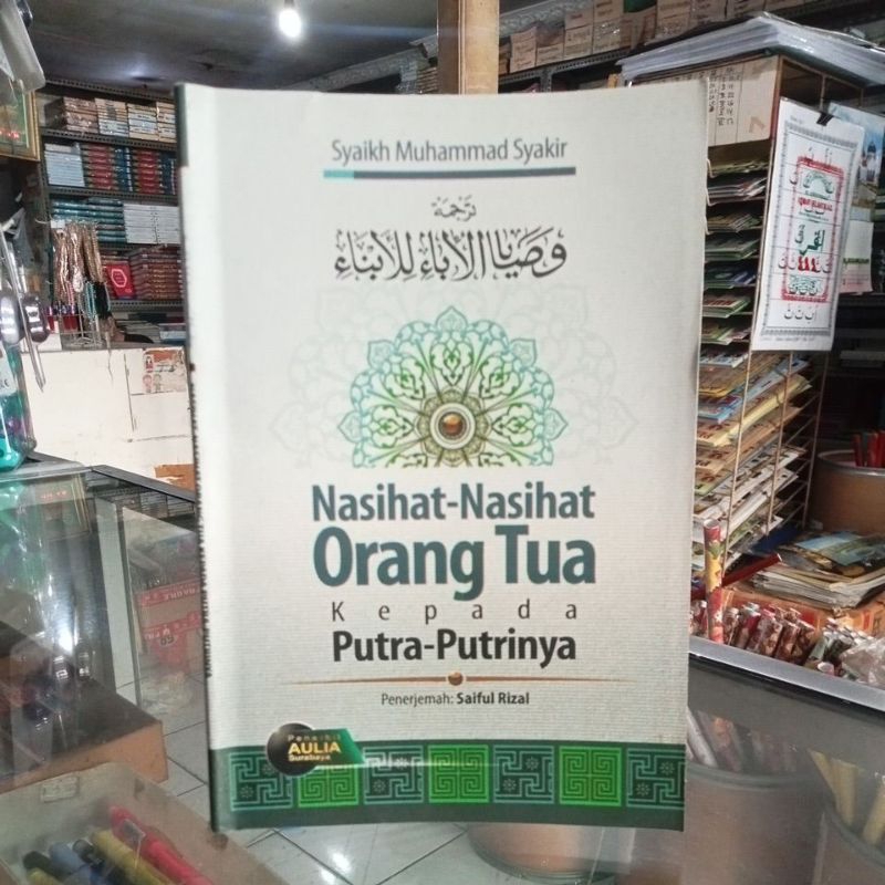 Nasihat nasihat orang tua kepada putra putrinya