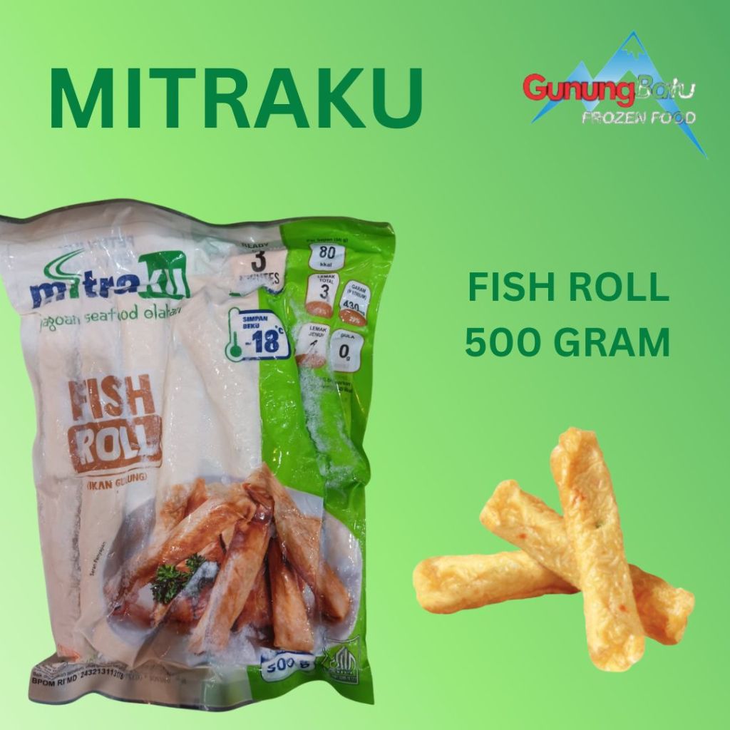 

MITRAKU FISH ROLL 250GR/500GR/1KG