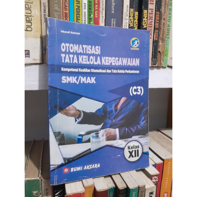 OTOMATISASI TATA KELOLA KEPEGAWAIAN UNTUK SMK KELAS 12