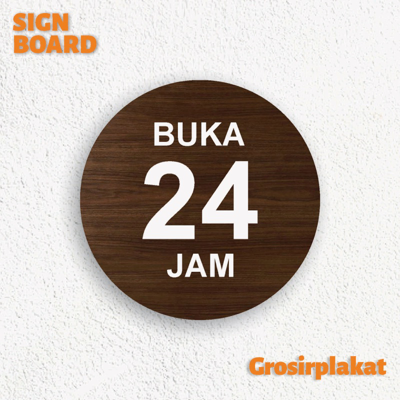 

Signage Buka 24 Jam Sign Board Kayu Print Wooden Open 24 Hours Label Keterangan Cafe Restoran