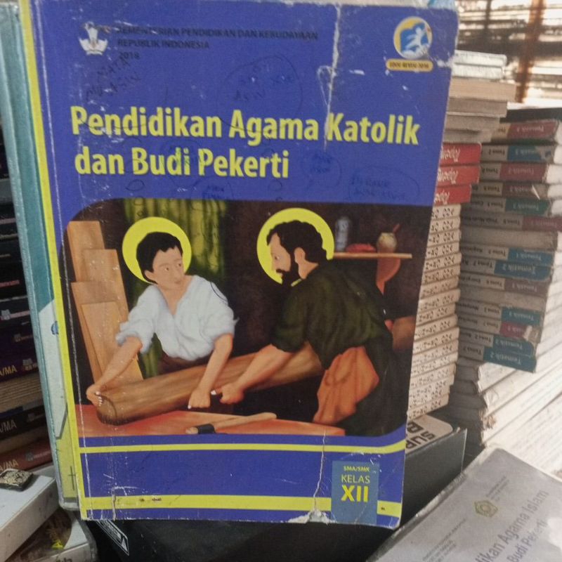 BUKU AGAMA KATOLIK/PENDIDIKAN AGAMA KATOLIK UNTUK SMA KELAS 12/XII BSE/BOS/KEMENDIKBUD