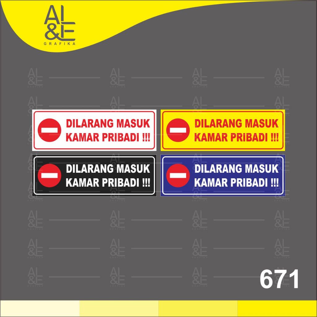 671 - Stiker Dilarang Masuk Kamar Pribadi, Sticker Vinyl, Premium, Tahan Air