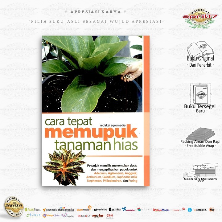 BUKU CARA TEPAT MEMUPUK TANAMAN HIAS - Penulis: Redaksi AgroMedia , Penerbit: AgroMedia Pustaka