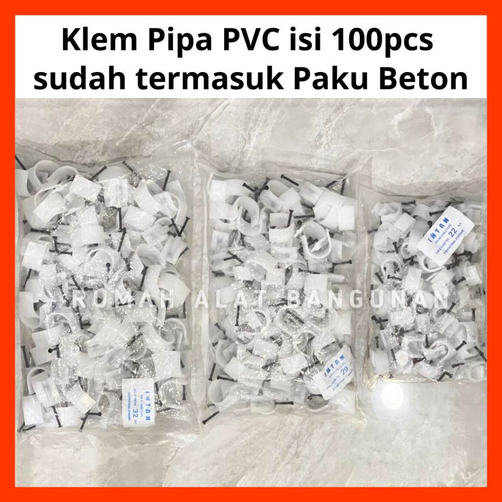 Klem Pipa PVC 1" isi 100pcs Termasuk Paku Beton Kleman Kabel Plastik Klem Paralon